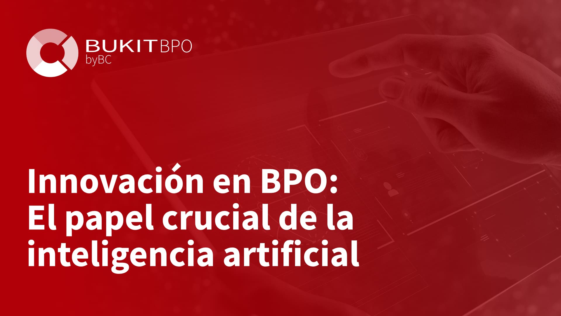 Lee más sobre el artículo Innovación en BPO: El papel crucial de la inteligencia artificial 🤖